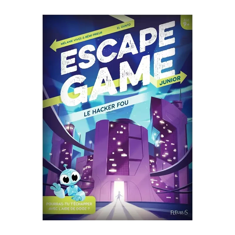 Esc. Junior 01 - Le Hacker Fou 3 Esc. Junior 01 - Le Hacker Fou