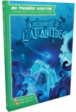 Ma Première Aventure : La Découverte De L'Atlantide
