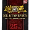 Konami Yu-Gi-Oh - Booster 25th Anniversary Rarity Collection (FR) 2 Konami Yu-Gi-Oh - Booster 25th Anniversary Rarity Collection (FR) -Périphériques De Jeu Soldes yu gi oh booster 25th anniversary rarity collection fr p image 53681 grande